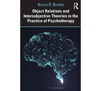 Object Relations and Intersubjective Theories in the Practice of Psychotherapy-B