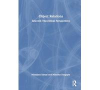 Object Relations: Selected Theoretical Perspectives