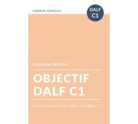 Objectif DALF C1: 3