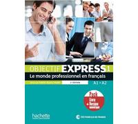 Objectif express. Le monde professionnel en français. A1-A2. Pack livre élève. Per le Scuole superiori. Con e-book. Con espansione online (Vol. 1): Livre de l'eleve 1 + version numeri