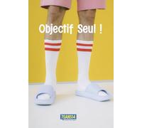 Objectif seul !: Ou comment mieux profiter de ses BD