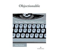 Objectionable: The Quasi-Objects of Queer Literacy: 28