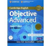 Objective Advanced Student's Book Pack (Student's Book with Answers with CD-ROM and Class Audio CDs (2)) 4th edition by O'Dell, Felicity, Broadhead, Annie (2014) Paperback