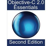 Objective-C 2.0 Essentials - Second Edition