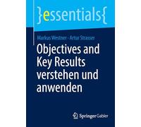 Objectives and Key Results verstehen und anwenden