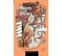 Objects of Desire: 10 Malaysian Chinese Short Stories in Translation