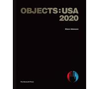 Objects: USA 2020. Ediz. a colori - Adamson Glenn