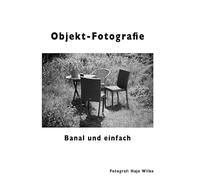 Objekt-Fotografie: Banal und einfach