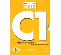 Objetivo DELE C1 [Lingua spagnola]: Preparacion para el DELE C1