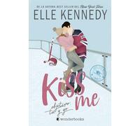 Objetivo: tú y yo (#Kiss Me 2)