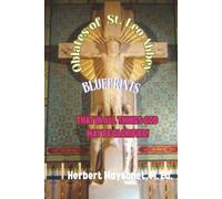 Oblates' Blueprints: THAT IN ALL THINGS GOD MAY BE GLORIFIED!-Ut in omnibus glorificetur Deus!
