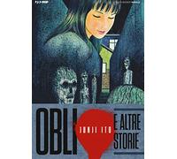 Libri Junji Ito - Oblio E Altre Storie