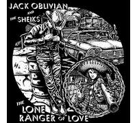 Oblivian, Jack & Sheiks - Lone Ranger Of Love [VINYL]