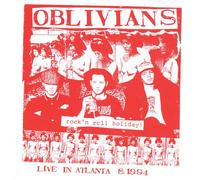Oblivians - Rock N Roll Holiday: Live In Atlanta