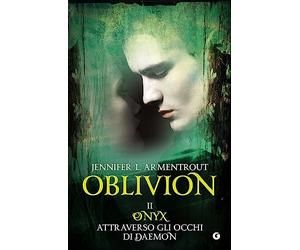 Oblivion II. Onyx attraverso gli occhi di Daemon: Vol. 2