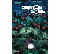 Oblivion song. Vol. 2 - Kirkman Robert, De Felici Lorenzo