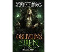 Oblivion's Siren: Dark, Addictive Paranormal Romance
