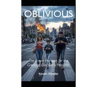 OBLIVIOUS: The Event Horizon for the Greatest Discovery Possible