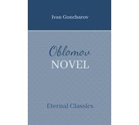 Oblomov, Book II: A novel about a man in apathy (Annotated)