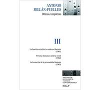 Obras completas de Antonio Millán-Puelles III