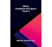 Obras completas de Fígaro, Tomo 2