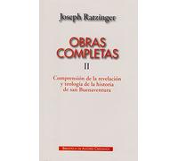 Obras completas de Joseph Ratzinger. II: Comprensión de la revelación y teología de la historia de San Buenaventura: 100