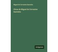 Obras de Miguel de Cervantes Saavedra
