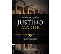 Alfonso Ropero Obras escogidas de Justino Mártir (Tascabile)