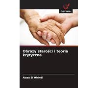 Obrazy staro¿ci i teoria krytyczna