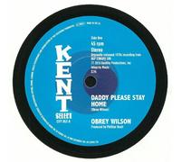 Obrey Wilson/Lee Brackett Daddy Please Stay Home (Vinyl LP) 7" Single