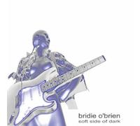 O'Brien,Bridie - Soft Side Of Dark