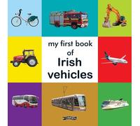 O'Brien Press Ltd My First Book of Irish Vehicles (Libro di cartone) First Steps