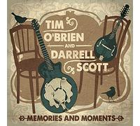 O'Brien, Tim & Darrell Scott - Memories & Moments