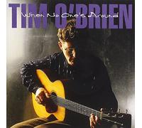 Tim O'Brien – When No One's Around