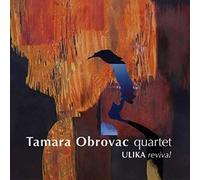 Obrovac, Tamara - Ulika Revival