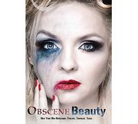 Obscene Beauty [Edizione: Stati Uniti]