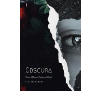 Obscura: Poetry of Memory, Trauma and Truth