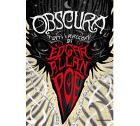 Obscura. Tutti i racconti - Poe Edgar Allan