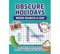 Obscure Holidays Word Search-A-Day: 366 Fun & Unique Puzzles to Celebrate Every Day of the Year