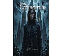 Obscurum: Lágrimas de Sangre (Sacra Rosae 2) 2ª edición