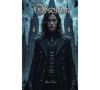 Obscurum: Lágrimas de Sangre (Sacra Rosae 2)