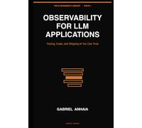 Observability for LLM Applications: Tracing, Evals, and Shipping AI You Can Trust