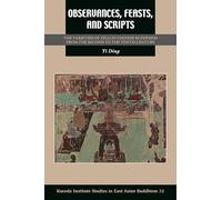 Observances, Feasts and Scripts: The Varieties of Zhai in Chinese Buddhism from the Second to the Tenth Century: 33