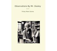 Observations By Mr. Dooley