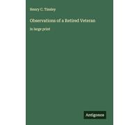 Observations of a Retired Veteran: in large print