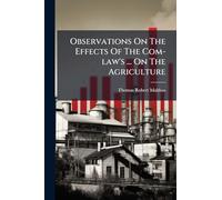 Observations On The Effects Of The Com-law's ... On The Agriculture