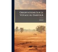 Observations Sur Le Voyage Au Darfour