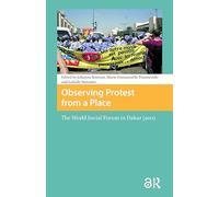 Observing Protest from a Place: The World Social Forum in Dakar (2011)
