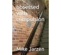 obsessed with compulsion