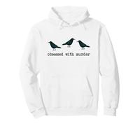 Obsessed with Murder Group of Crows Ravens Felpa con Cappuccio